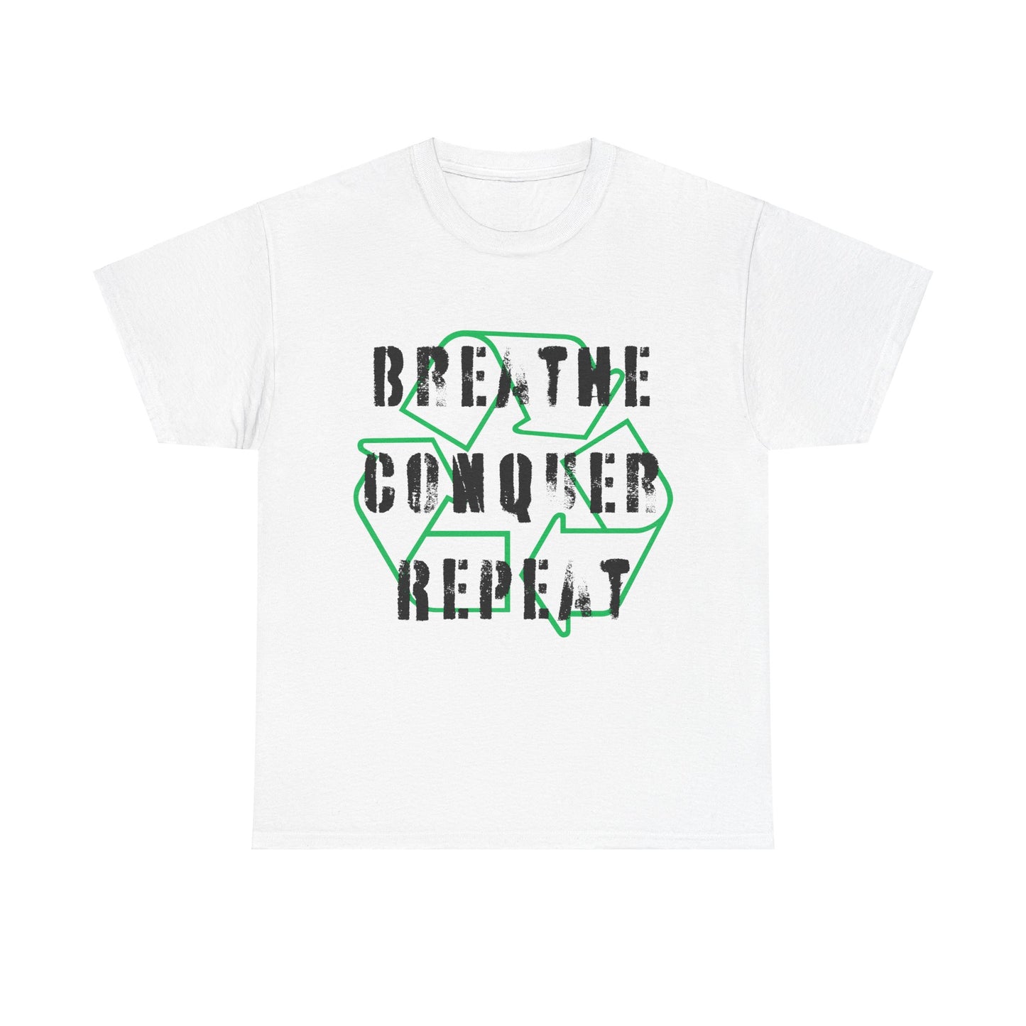 Breathe Conquer Repeat - One Sided - White