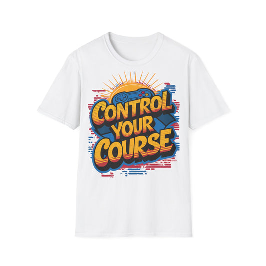 Control Your Course  - One Sided Print - Softstyle T-Shirt