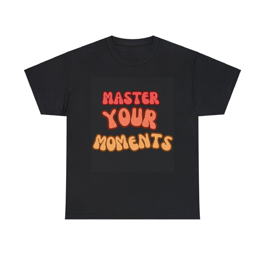 Master Your Moments - Black