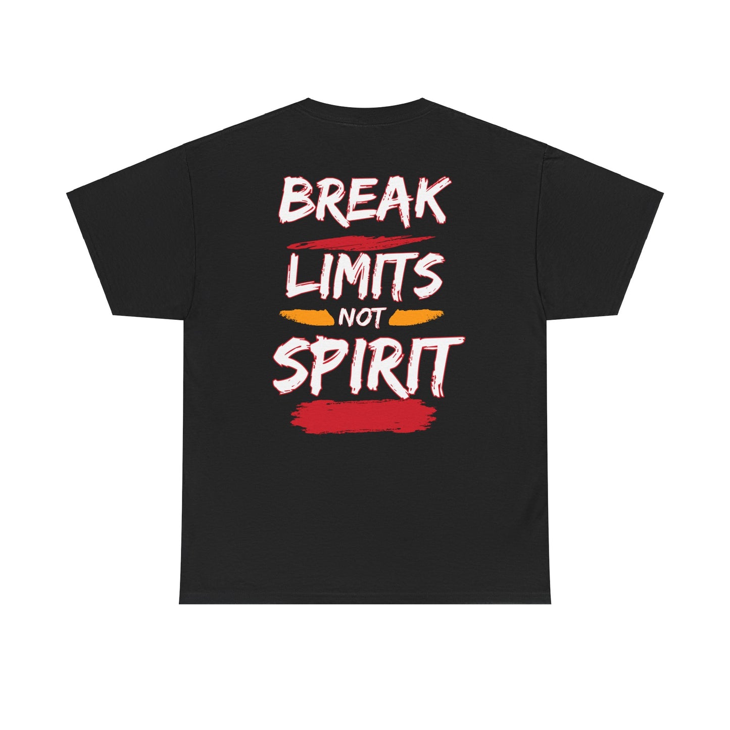 Break Limits Not Spirit - Double Sided - Black