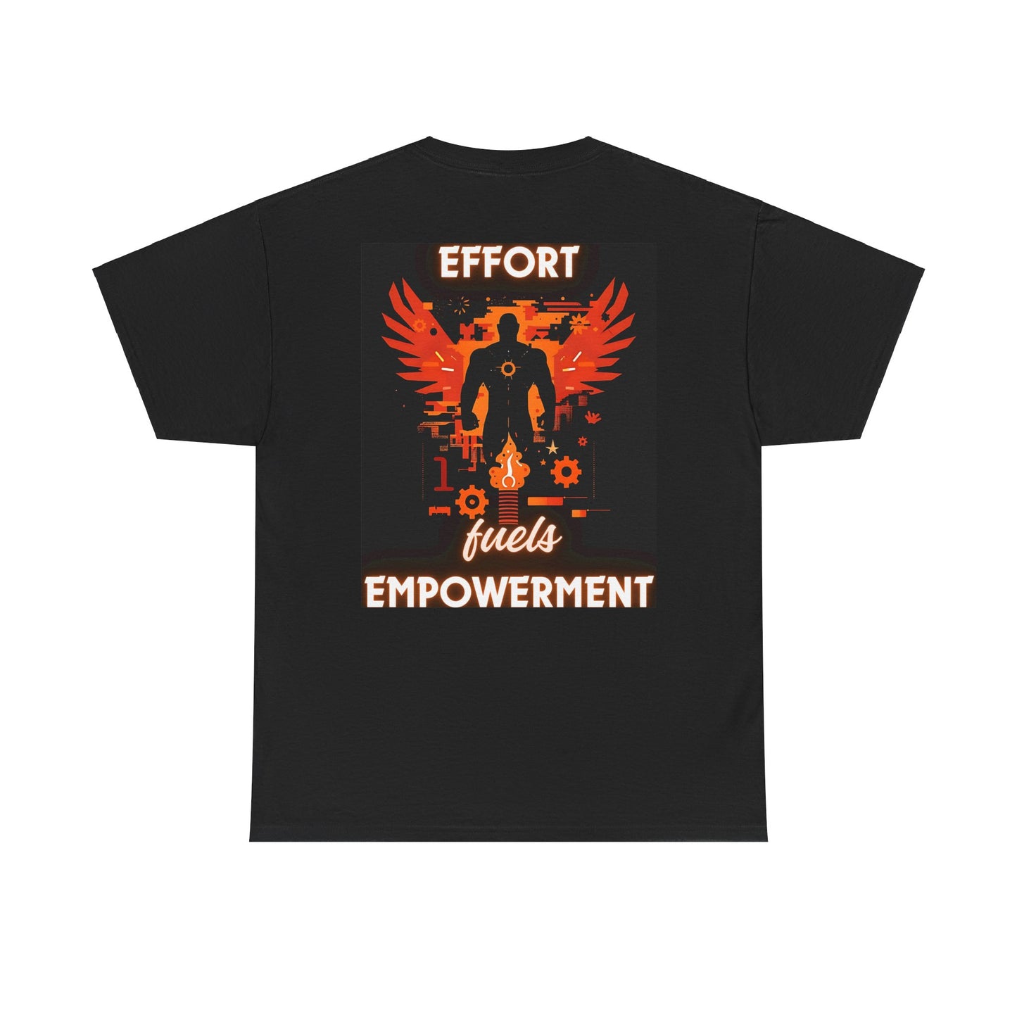 Effort Fuels Empowerment - Double Sided - Black