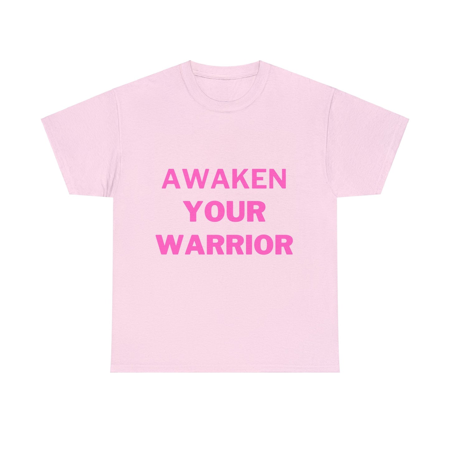 Awaken Your Warrior - Pink