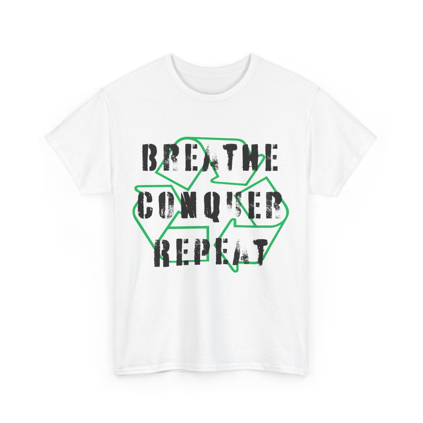 Breathe Conquer Repeat - One Sided - White