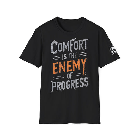 Comfort Is The Enemy Of Progress - Front & Side Prints - Softstyle T-Shirt