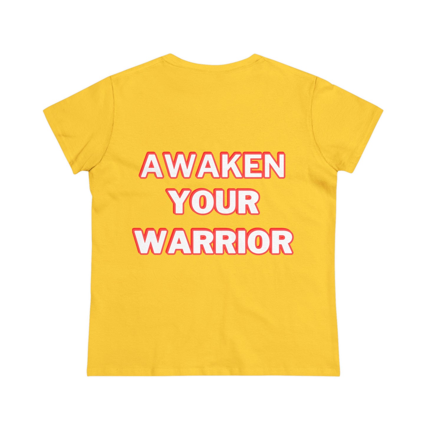 Awaken Your Warrior - Double Sided - Women