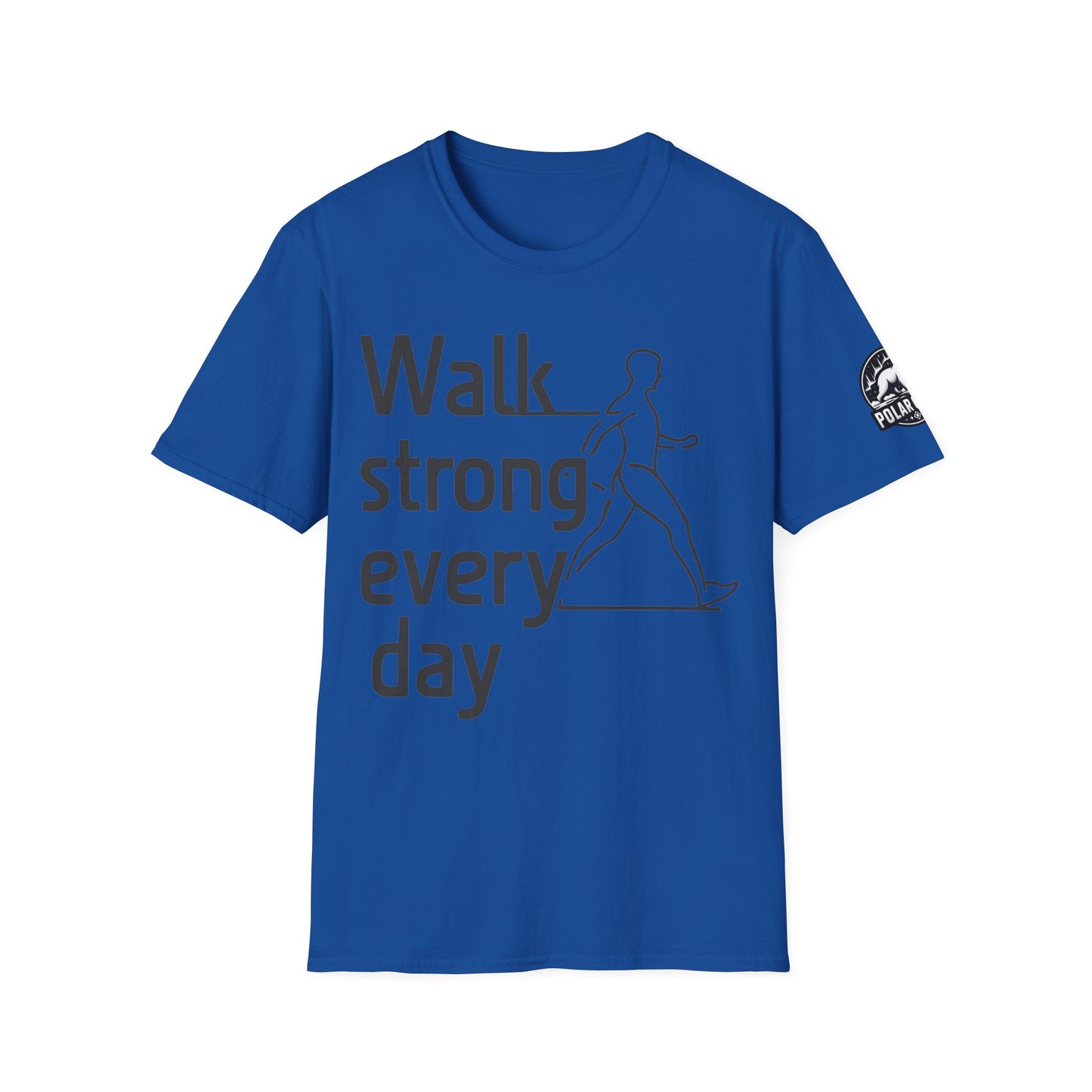 Walk Strong Everyday - Front & Side Prints - Softstyle T-Shirt