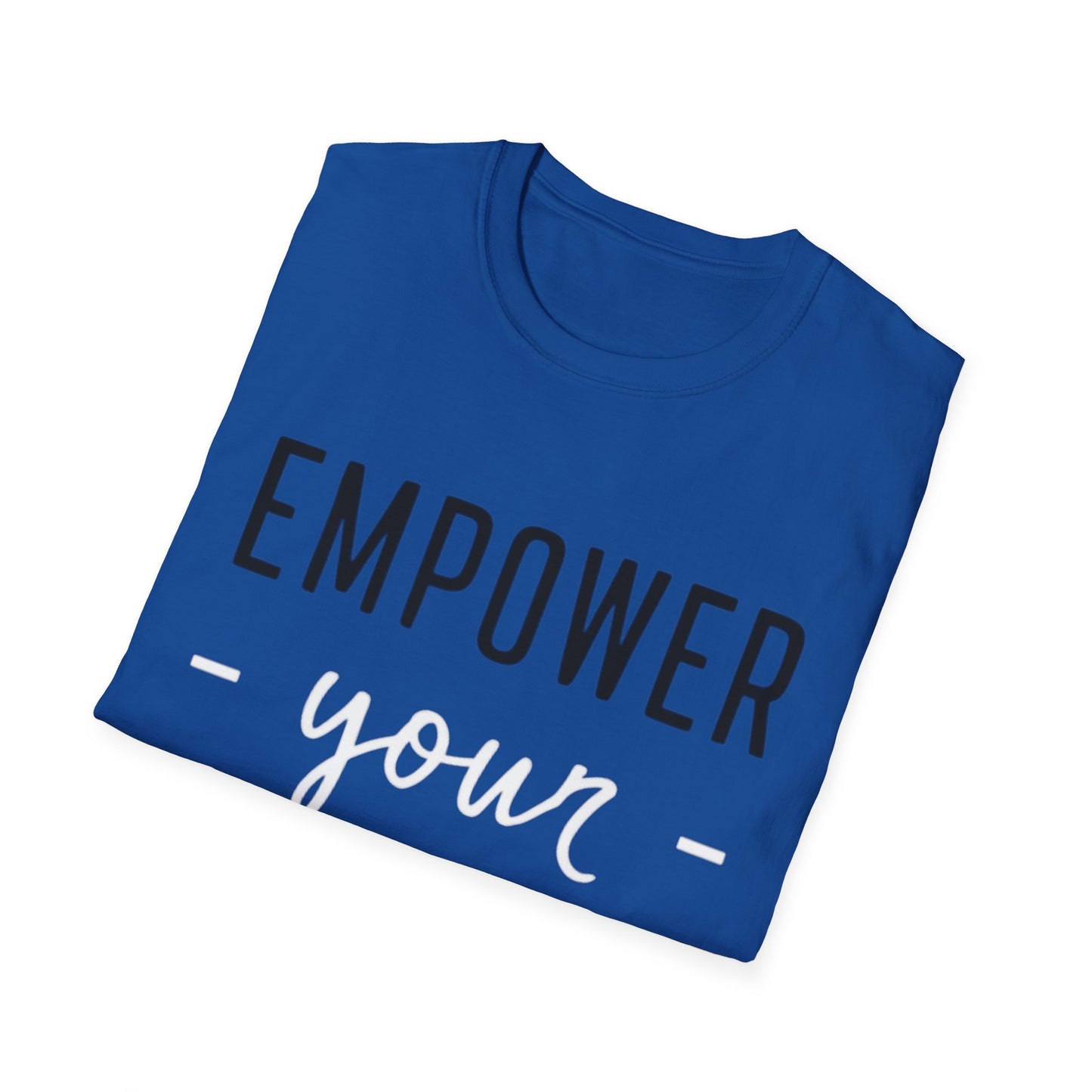 Empower Your Essence - Front & Side Prints - Softstyle T-Shirt