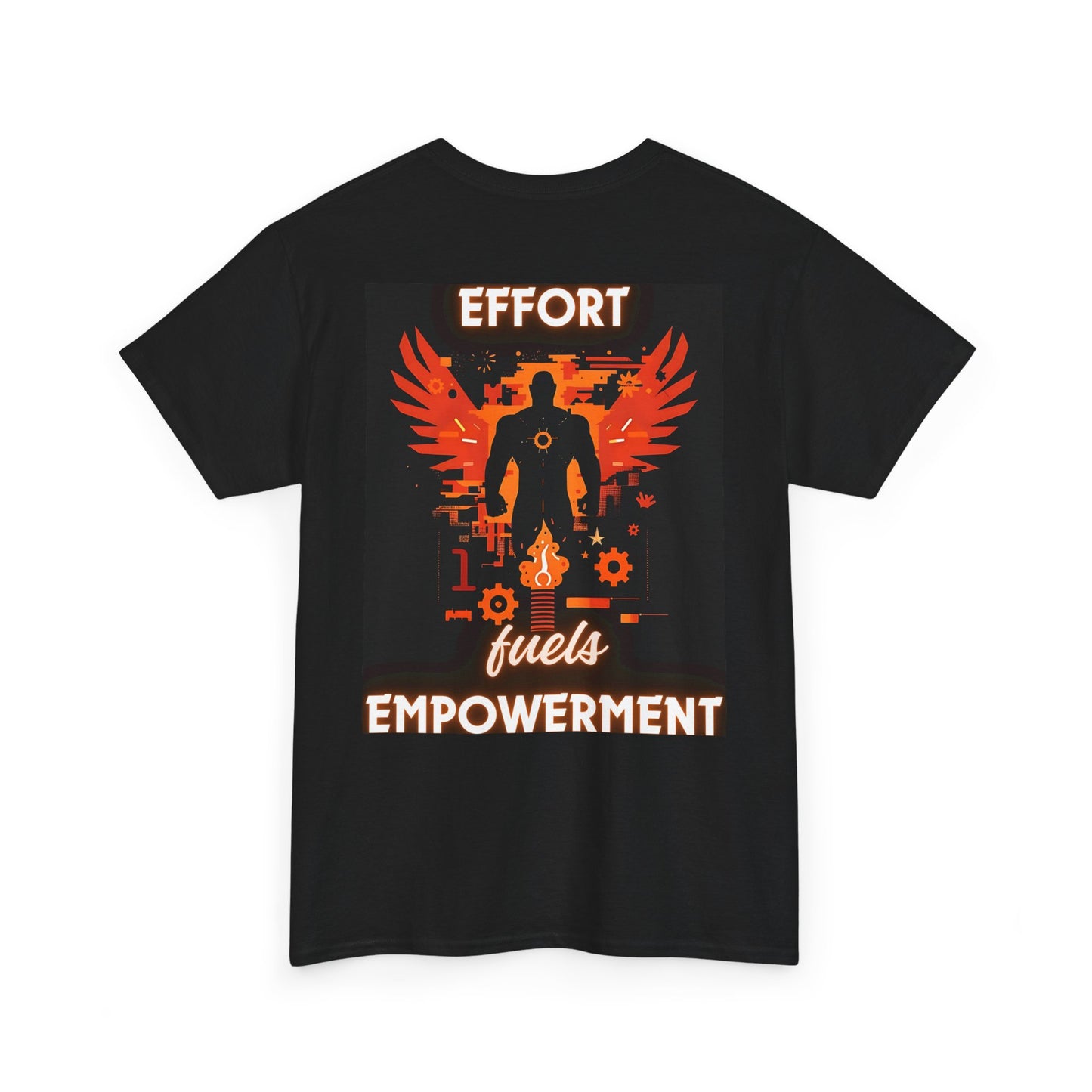 Effort Fuels Empowerment - Double Sided - Black