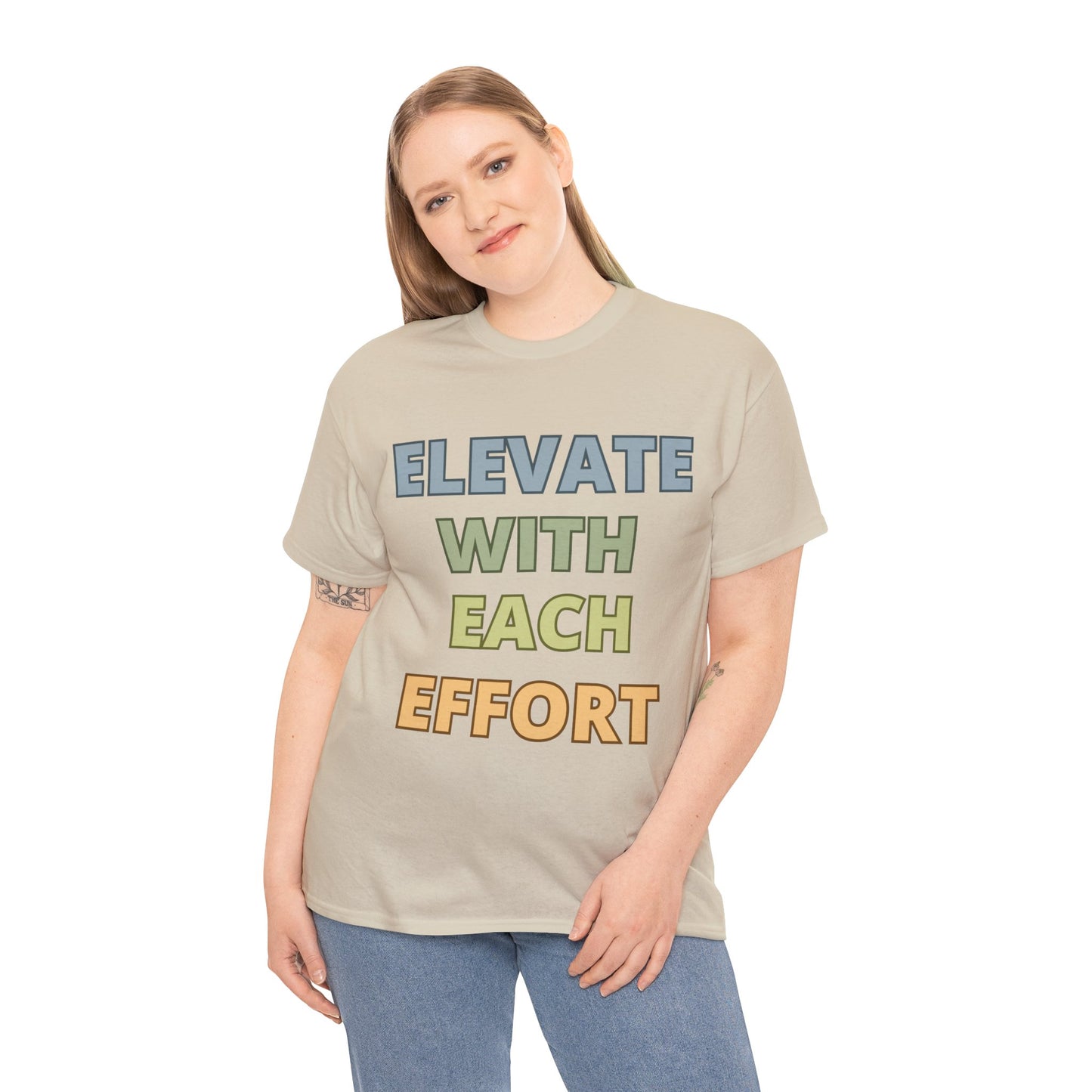 Elevate With Each Effort - Colours