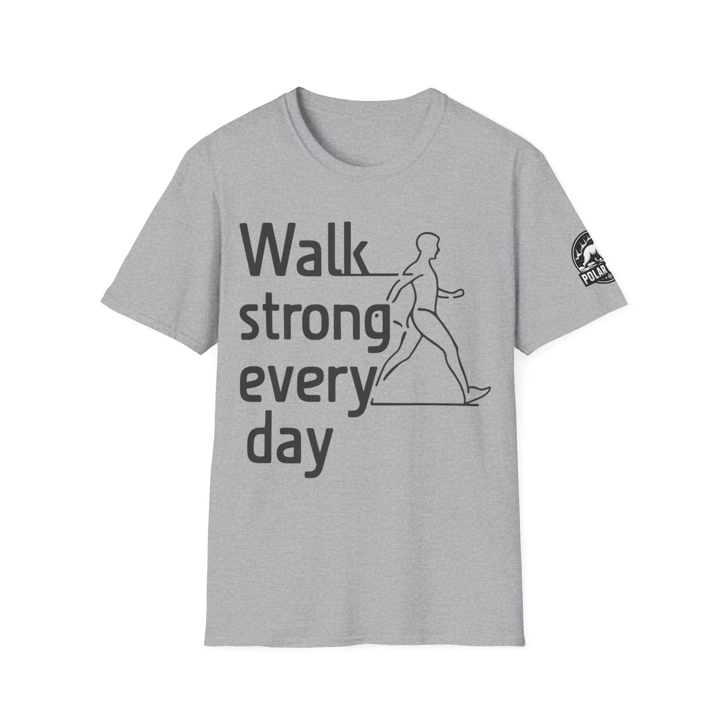 Walk Strong Everyday - Front & Side Prints - Softstyle T-Shirt