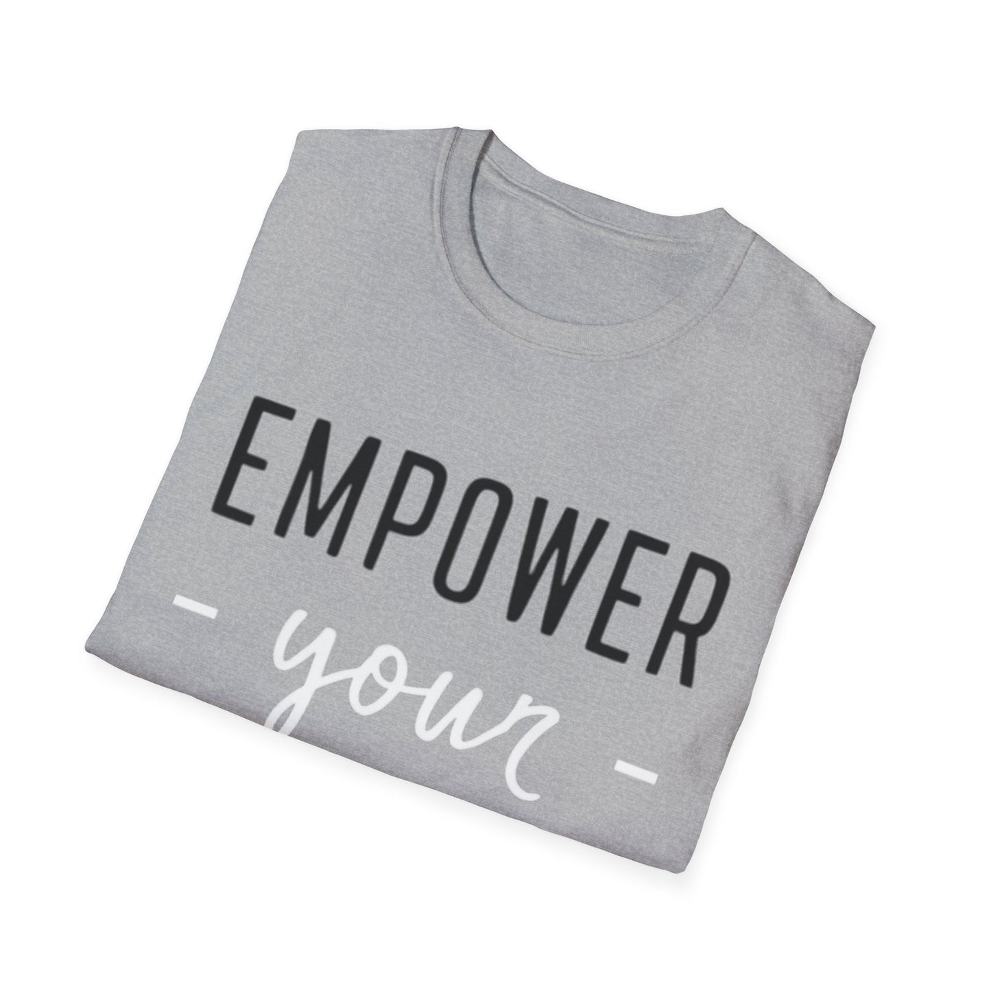 Empower Your Essence  - One Sided Print - Softstyle T-Shirt