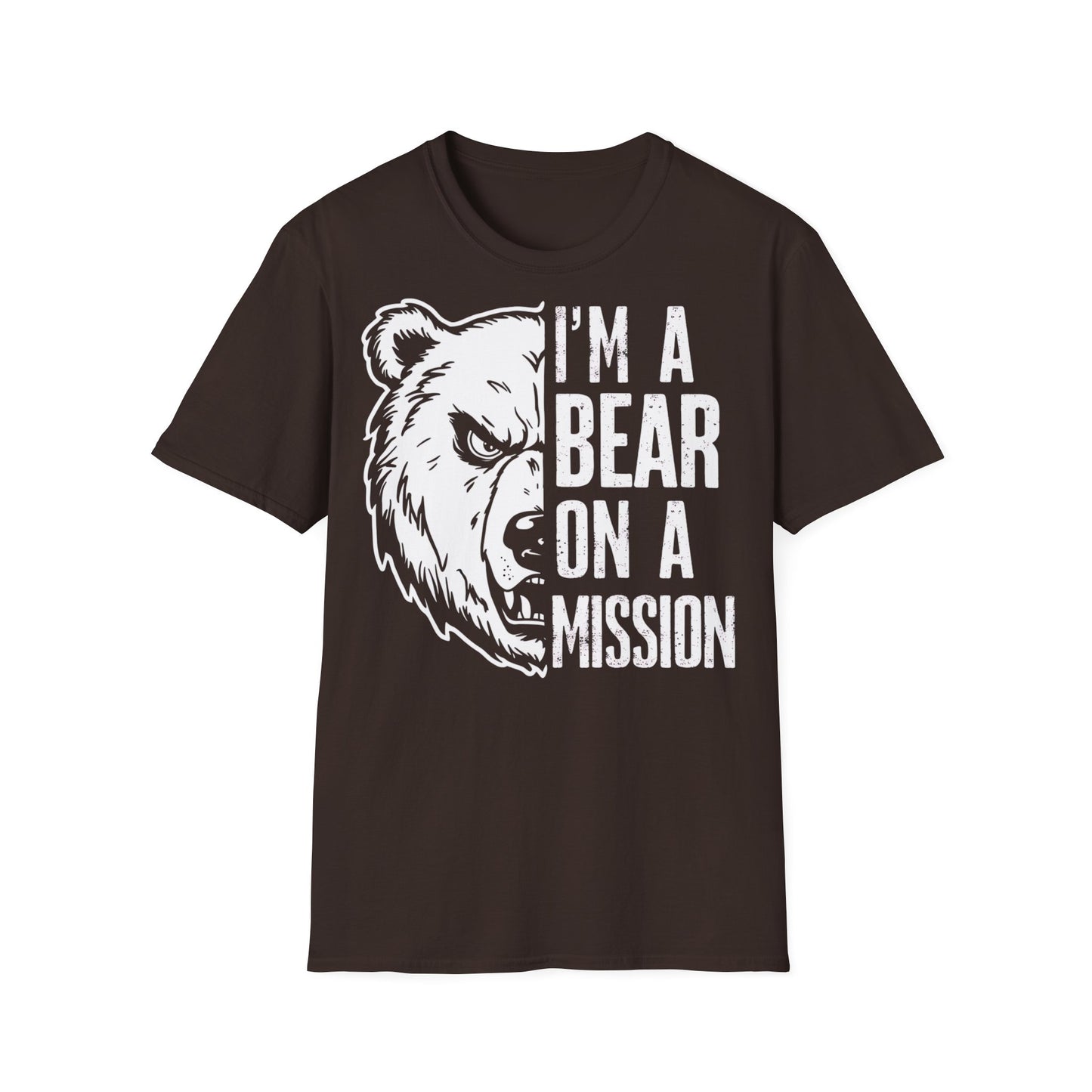 I'm a bear on a mission  - One Sided Print - Softstyle T-Shirt