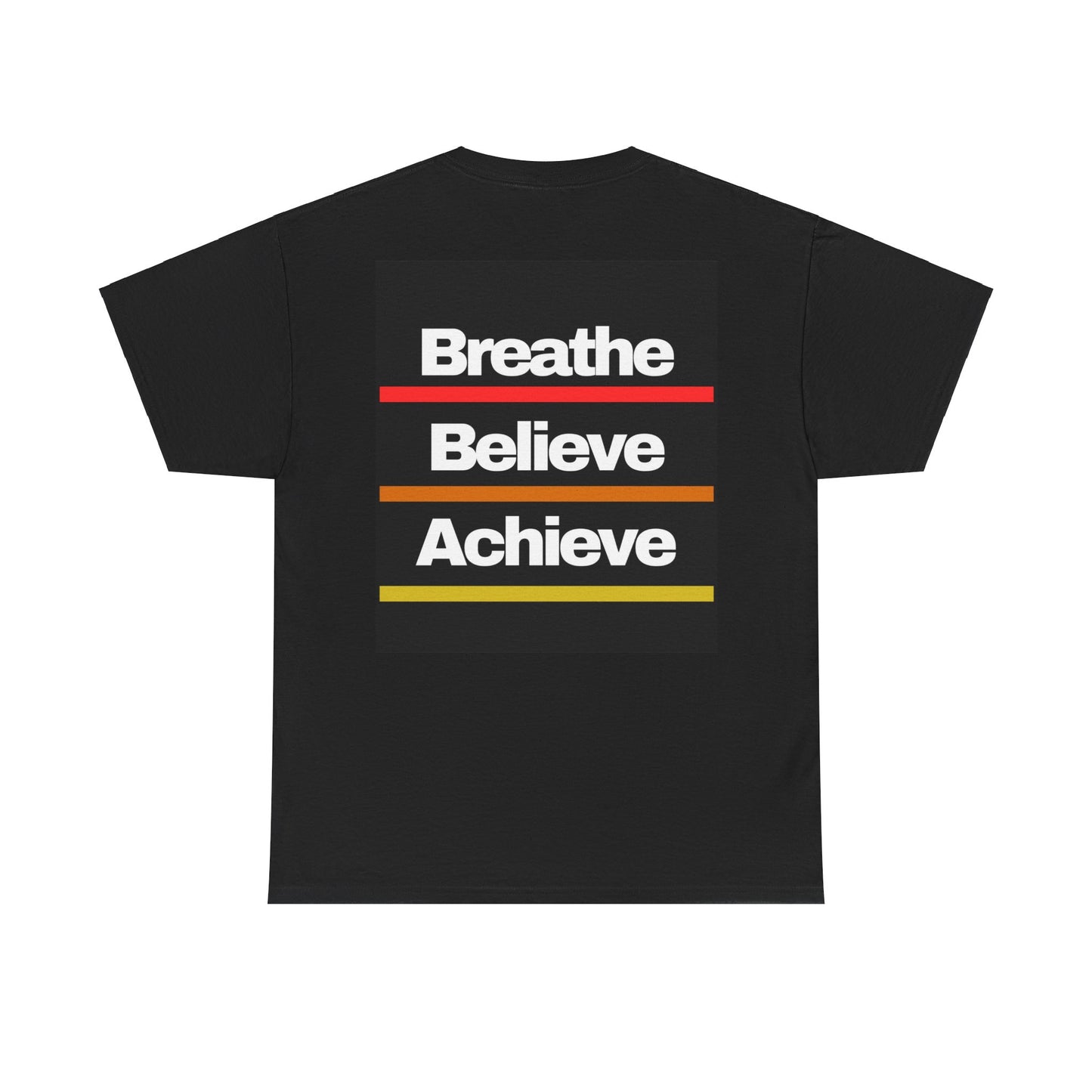 Breathe Believe Achieve - Double Sided - Black