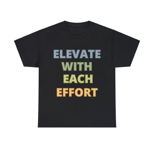 Elevate with Each Effort - Black