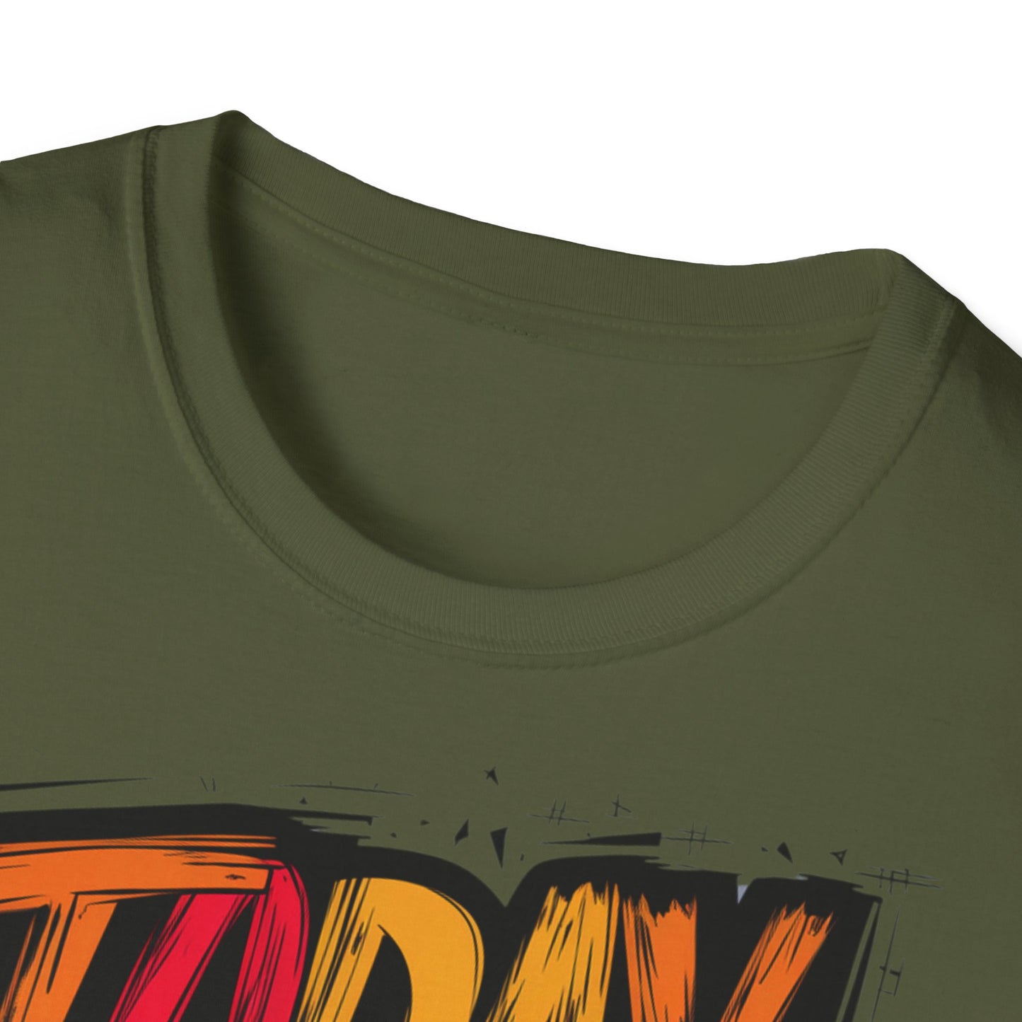 Today Dictates Tomorrow - Front & Side Prints - Softstyle T-Shirt