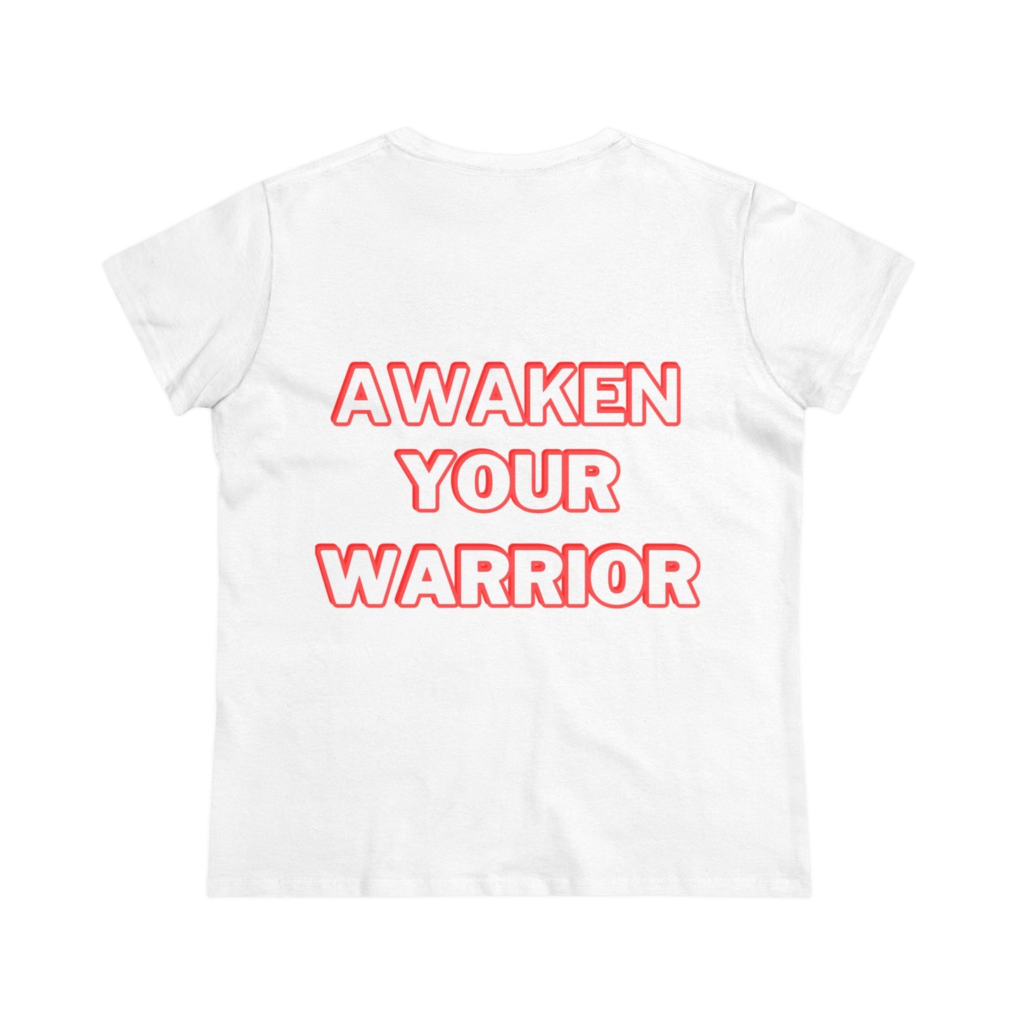 Awaken Your Warrior - Double Sided - Women