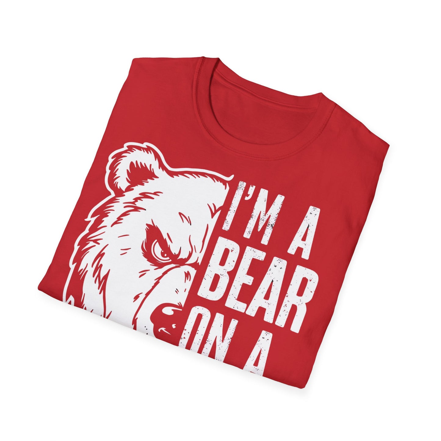 I'm a bear on a mission  - One Sided Print - Softstyle T-Shirt